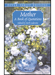 Mother: A Book of Quotations