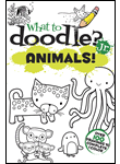 What to Doodle? Jr.--Animals!