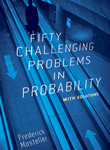 Fifty Challenging Problems in Probability