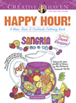 Creative Haven Happy Hour!: A Wine, Beer, and Cocktails Coloring Book