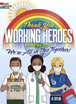 Thank You Working Heroes Coloring Book: We're All in This Together!