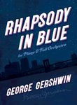 Rhapsody in Blue: For Piano and Full Orchestra